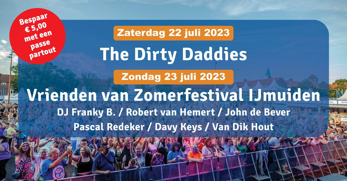 The Dirty Daddies en Vrienden van Zomerfestival.IJmuiden live op Zomerfestival.IJmuiden | 22 en 23 juli 2023 | Gemeente Velsen